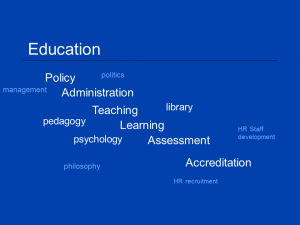 The range of activities related to education.